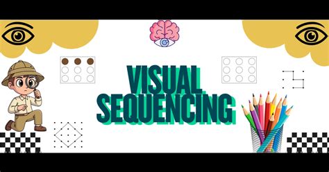 Visual Sequencing