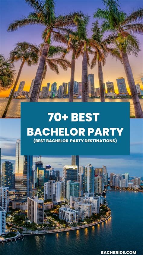 70+ Best Bachelor Party Destinations - Bach Bride