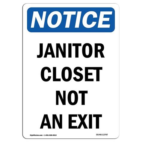 Signmission Safety Sign, OSHA Notice, 18" Height, Janitor Closet Not An ...