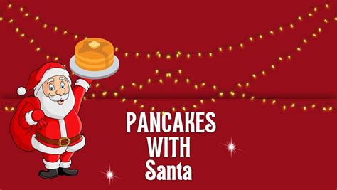 Pancakes with Santa, Prairie Branch Elementary PTA, Bates City ...