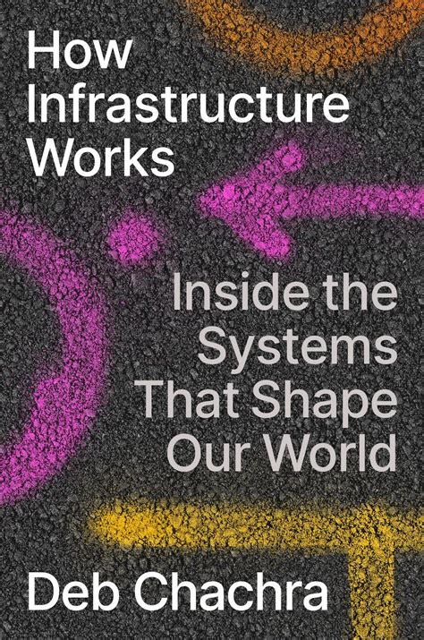 Deb Chachra’s “How Infrastructure Works” | by Cory Doctorow | Medium