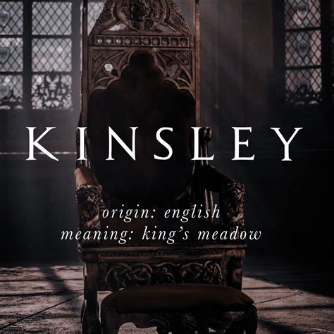 Kinsley - English Name Meaning King's Meadow
