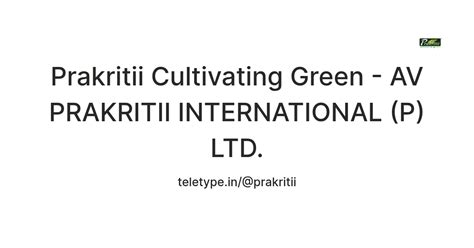 Prakritii Cultivating Green - AV PRAKRITII INTERNATIONAL (P) LTD ...