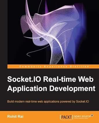 Socket.io Real-time Web Application Development eBook : Rai, Rohit ...