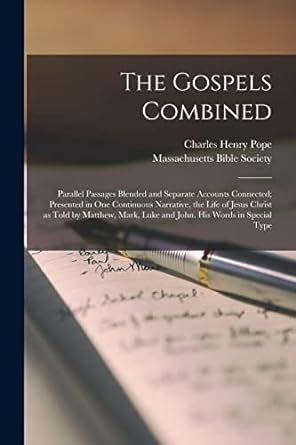 Buy The Gospels Combined: Parallel Passages Blended and Separate ...