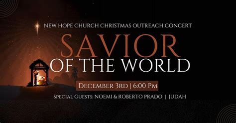 SAVIOR OF THE WORLD - New Hope Christmas Outreach Concert, New Hope In ...