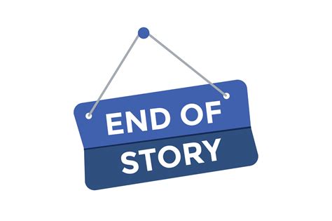 End of story button web banner templates. Vector Illustration 27375795 Vector Art at Vecteezy