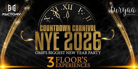 COUNTDOWN CARNIVAL NYE 2026 @ TURYAA CHENNAI OMR nye-parties Event ...