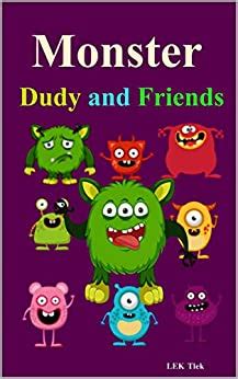 Monster Dudy and Friends eBook : Tlek, LEK: Amazon.in: Kindle Store