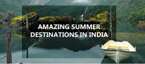 How To Spend Your Summer While Traveling In India