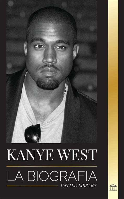 Buy Kanye West: La biografía de un multimillonario superestrella del ...