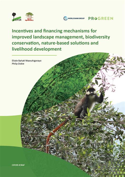 Incentives and financing mechanisms for improved landscape management, biodiversity conservation ...