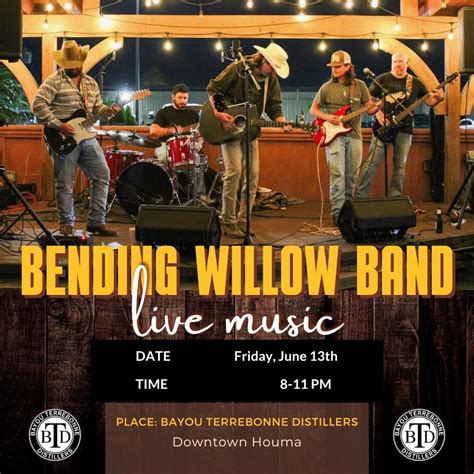 Bending Willow Band @BTD, 8043 Main Street, Downtown Houma, LA, 13 June ...