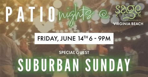 Patio Nights @ Sage Kitchen, Special Guest Suburban Sunday, Sage ...