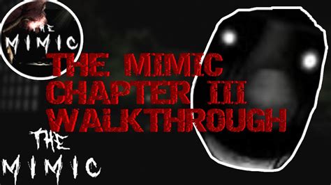 Image result for Mimic Chapter 3 Walkthrough