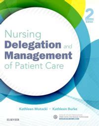 Nursing Delegation and Management of Patient Car: 2nd edition ...