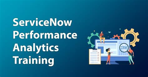 Image result for Performance Analytics ServiceNow Training