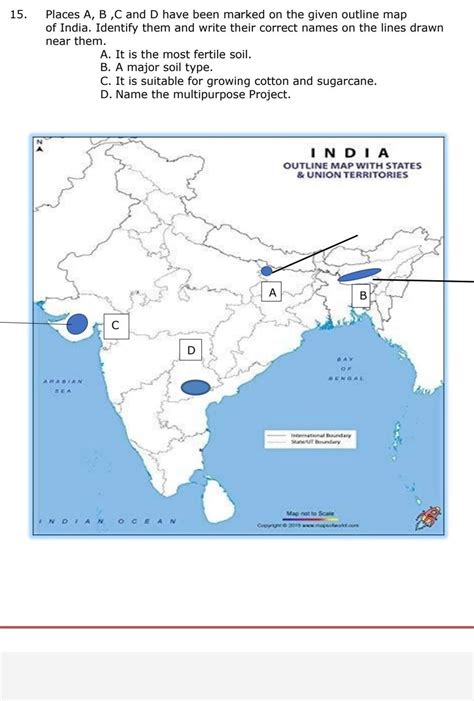 Places A, B ,C and D have been marked on the given outline map of India ...