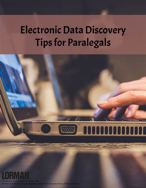 Electronic Data Discovery Tips for Paralegals — White Paper | Lorman ...