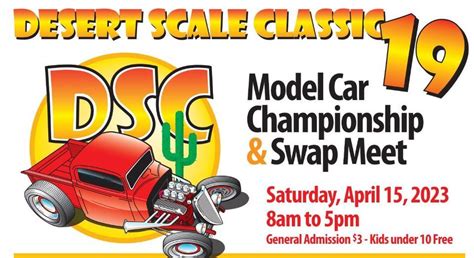 Desert Scale Classic Model Car Championship and Swap Meet, 5757 North ...