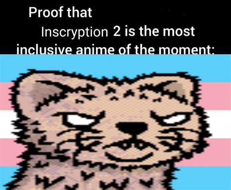 The Stoat from Inscryption : sonanimemes