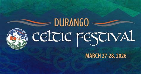 Durango Celtic Festival 2026, Community Concert Hall at Fort Lewis ...