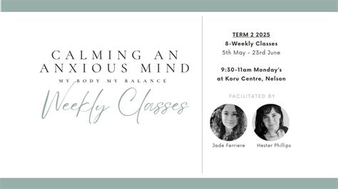 ACC Weekly Classes in Nelson - Calming an Anxious Mind, Koru Centre ...