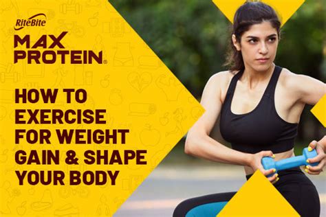 Exercise for Weight Gain and Shape You Body – RiteBite Max Protein