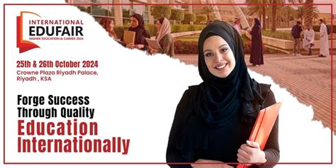 International Education Fair, CROWNE PLAZA RIYADH PALACE , 25 October ...