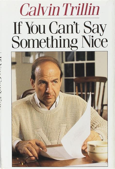 If You Can't Say Something Nice : Trillin, Calvin: Amazon.in: Books