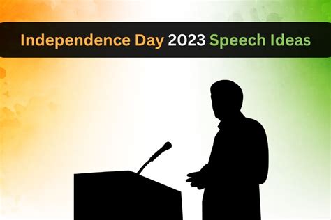 Independence Day 2023 Speech Ideas for Shaping Tomorrow's India ...