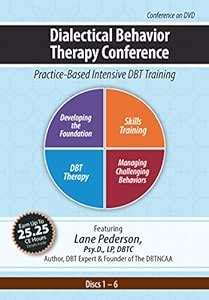 Dialectical Behavior Therapy (DBT): 4-Day Intensive Certificate Course ...