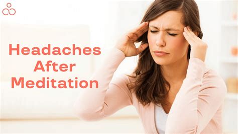 Headaches After Meditation? It Could Be These 7 Reasons