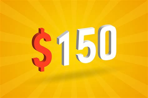 150 USD 3D text symbol. 150 United State Dollar 3D with yellow ...