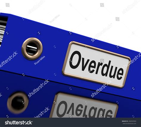 File Overdue Meaning Behind Time Delayed 스톡 일러스트 204593503 | Shutterstock