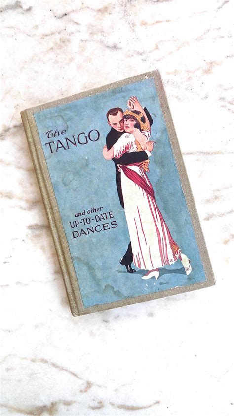 1914 THE TANGO Book Hardcover up to Date Dances Saalfield Publishing ...