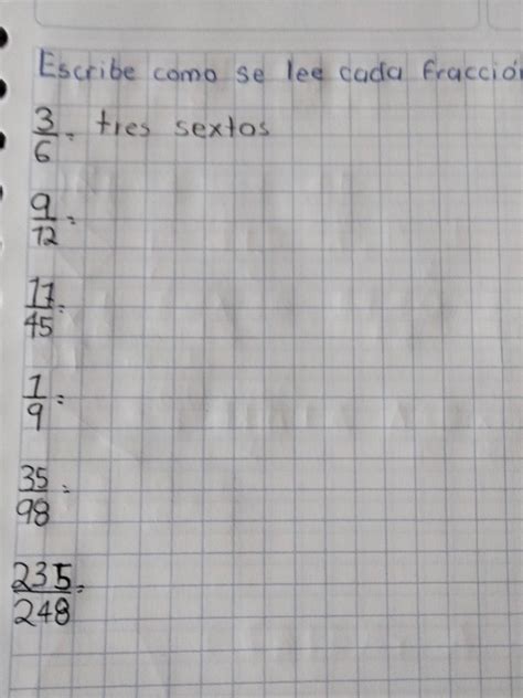 Escribe como se lee cada fracción es para hoy por favor ayuda - Brainly.lat