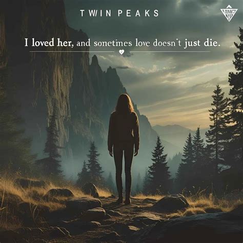 120+ Twin Peaks Quotes 🕵️‍♂️ 2025 best