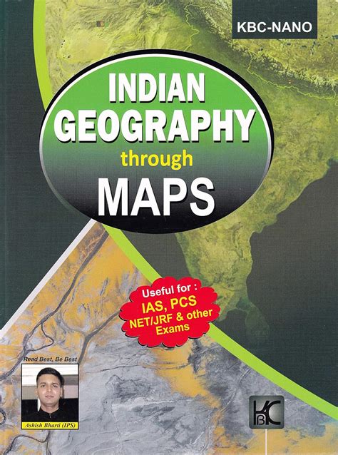 Indian Geography through MAPs Useful for IAS, PCS NET/JRF & other Exams ...