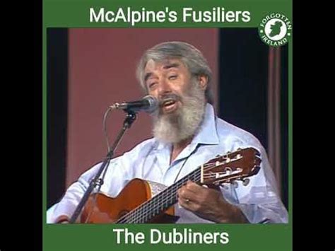 McAlpine's Fusiliers - The Dubliners - YouTube