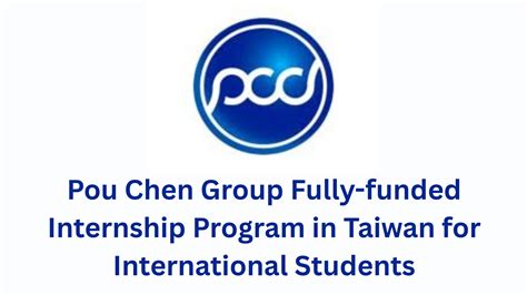 Pou Chen Group Fully-funded Internship Program 2025 In Taiwan For ...