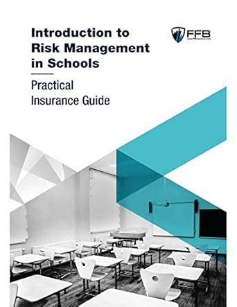 Introduction to Risk Management in Schools: A Practical Insurance Guide ...