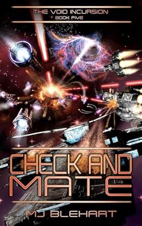 The Void Incursion - Book Five - Check and Mate eBook : Blehart, MJ ...
