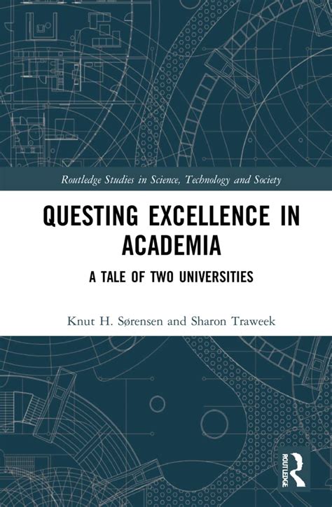 Buy Questing Excellence in Academia: A Tale of Two Universities: 1 ...