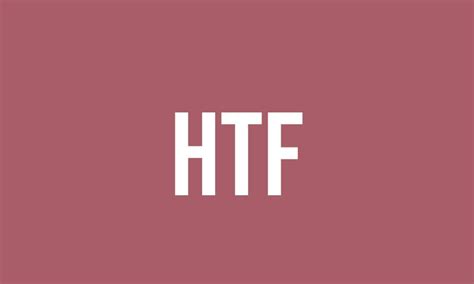 Image result for HTF Introducton