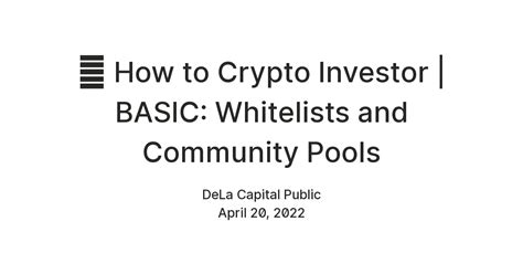 📚 How to Crypto Investor | BASIC: Whitelists and Community Pools — Teletype