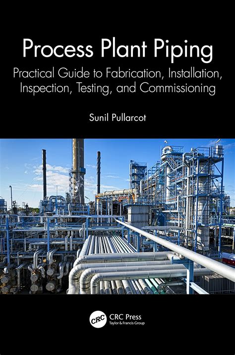 Process Plant Piping : Pullarcot, Sunil, Pullarcot, Sunil: Amazon.in: Books