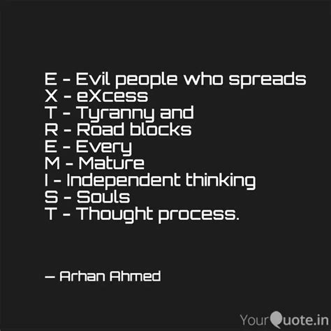 E - Evil people who sprea... | Quotes & Writings by Arhan Ahmed | YourQuote