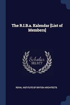 Buy The R.I.B.a. Kalendar [List of Members] Book Online at Low Prices ...