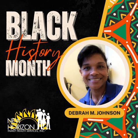 Black History Month - Debrah M. Johnson - New Horizon Family Health ...